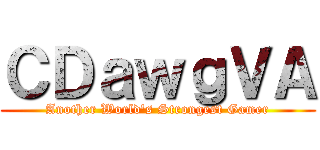ＣＤａｗｇＶＡ (Another World's Strongest Gamer)