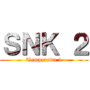 ＳＮＫ ２ (Temporada 1)