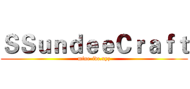 ＳＳｕｎｄｅｅＣｒａｆｔ (mine-idc.xyz)