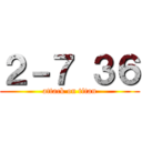 ２－７ ３６ (attack on titan)