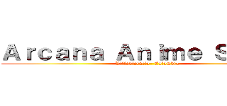 Ａｒｃａｎａ Ａｎｉｍｅ Ｓｔｏｒｅ (Villavicencio- Colombia)