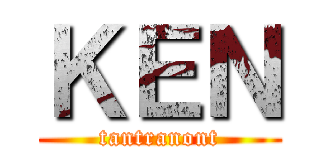 ＫＥＮ (tantranont)