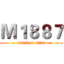 Ｍ１８８７ (attack on titan)