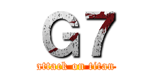 Ｇ７ (attack on titan)