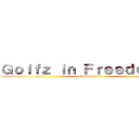 Ｇｏｌｆｚ Ｉｎ Ｆｒｅｅｄｏｍ ！！ (attack on golfz)