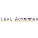 Ｌｅｖｉ．Ａｃｋｅｒｍａｎｎ (Attack On Titan)