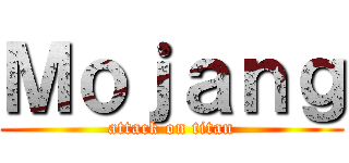 Ｍｏｊａｎｇ (attack on titan)