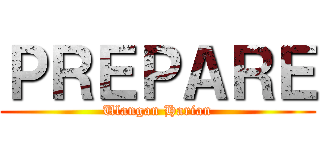 ＰＲＥＰＡＲＥ (Ulangan Harian)