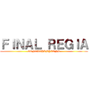 ＦＩＮＡＬ ＲＥＧＩＡ (CONCACHAMPIONS)