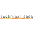 ｔｅｃｈｎｉｃａｌ ｓｐｅｃｓ (attack on titan)