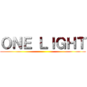 ＯＮＥ ＬＩＧＨＴ ()