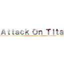 Ａｔｔａｃｋ Ｏｎ Ｔｉｔａｎ (The Novel)