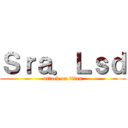 Ｓｒａ．Ｌｓｄ (attack on titan)