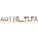 ＡＯＴＴＧ＿ＴＬＦＡ (Indonesian Guild)