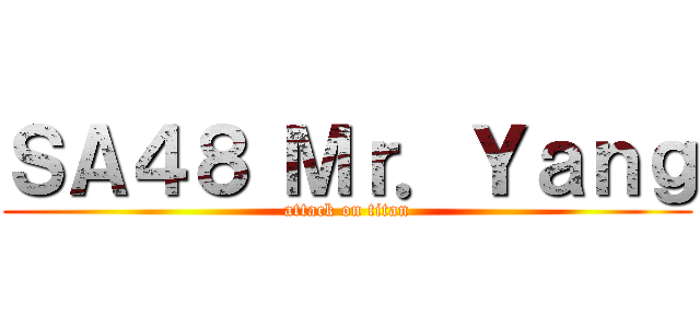 ＳＡ４８ Ｍｒ．Ｙａｎｇ (attack on titan)