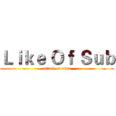 Ｌｉｋｅ Ｏｆ Ｓｕｂ (attack on titan)