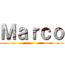 Ｍａｒｃｏ ()