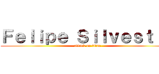 Ｆｅｌｉｐｅ Ｓｉｌｖｅｓｔｒｅ (attack on titan)