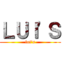 ＬＵＩ'Ｓ (lui’s)