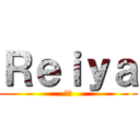 Ｒｅｉｙａ (我の)