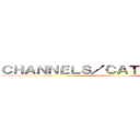 ＣＨＡＮＮＥＬＳ／ＣＡＴＥＧＯＲＩＥＳ  ()