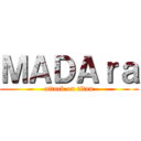 ＭＡＤＡｒａ (attack on titan)