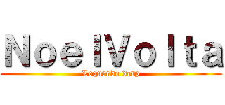 ＮｏｅｌＶｏｌｔａ (Loquendo derp)