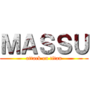 ＭＡＳＳＵ (attack on titan)