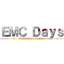 ＥＭＣ Ｄａｙｓ (Ballistic Squad Arc)