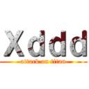 Ｘｄｄｄ (attack on titan)