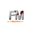 ＦＭ (Higiki)