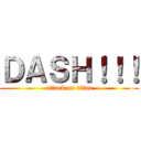 ＤＡＳＨ！！！ (attack on titan)