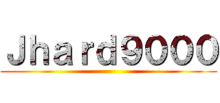 Ｊｈａｒｄ９０００ ()