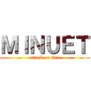 ＭＩＮＵＥＴ (attack on fire)