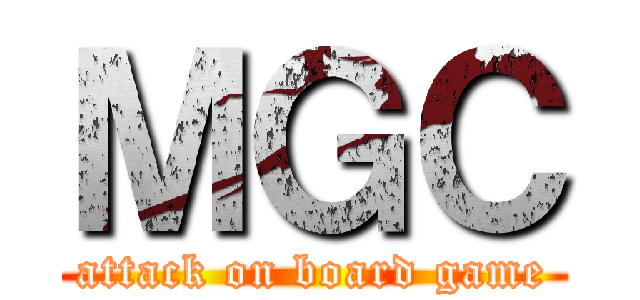 ＭＧＣ (attack on board game)