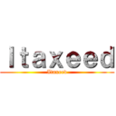Ｉｔａｘｅｅｄ (Itaxeed)