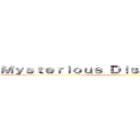 Ｍｙｓｔｅｒｉｏｕｓ Ｄｉｓａｐｐｅａｒａｎｃｅ ()