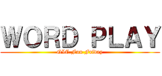 ＷＯＲＤ ＰＬＡＹ (GIC Fun Friday)