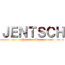 ＪＥＮＴＳＣＨ (Policia militar)