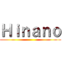 Ｈｉｎａｎｏ ()