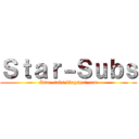 Ｓｔａｒ－Ｓｕｂｓ (Star-subs.blogspot.com)