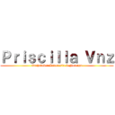 Ｐｒｉｓｃｉｌｌａ Ｖｎｚ (Gachatuber Indonesia & Foreign)