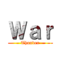 Ｗａｒ (Thunder)