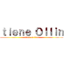 ｔｉｅｎｅ Ｏｌｌｉｎ (attack on titan)