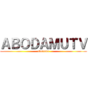 ＡＢＯＤＡＭＵＴＶ (abodamu)