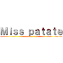 Ｍｉｓｓ ｐａｔａｔｅ (attack on titan)