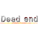 Ｄｅａｄ ｅｎｄ (Mushoku Tensei)