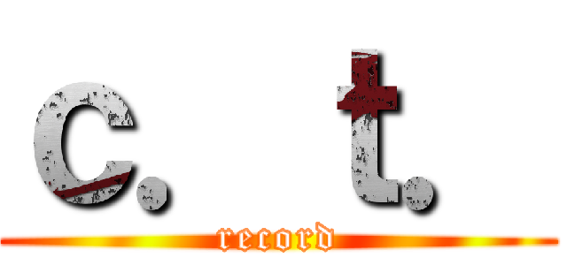 ｃ．ｔ． (record)