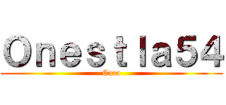 Ｏｎｅｓｔｌａ５４ (Caca)