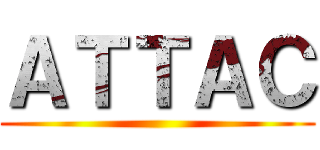 ＡＴＴＡＣ ()